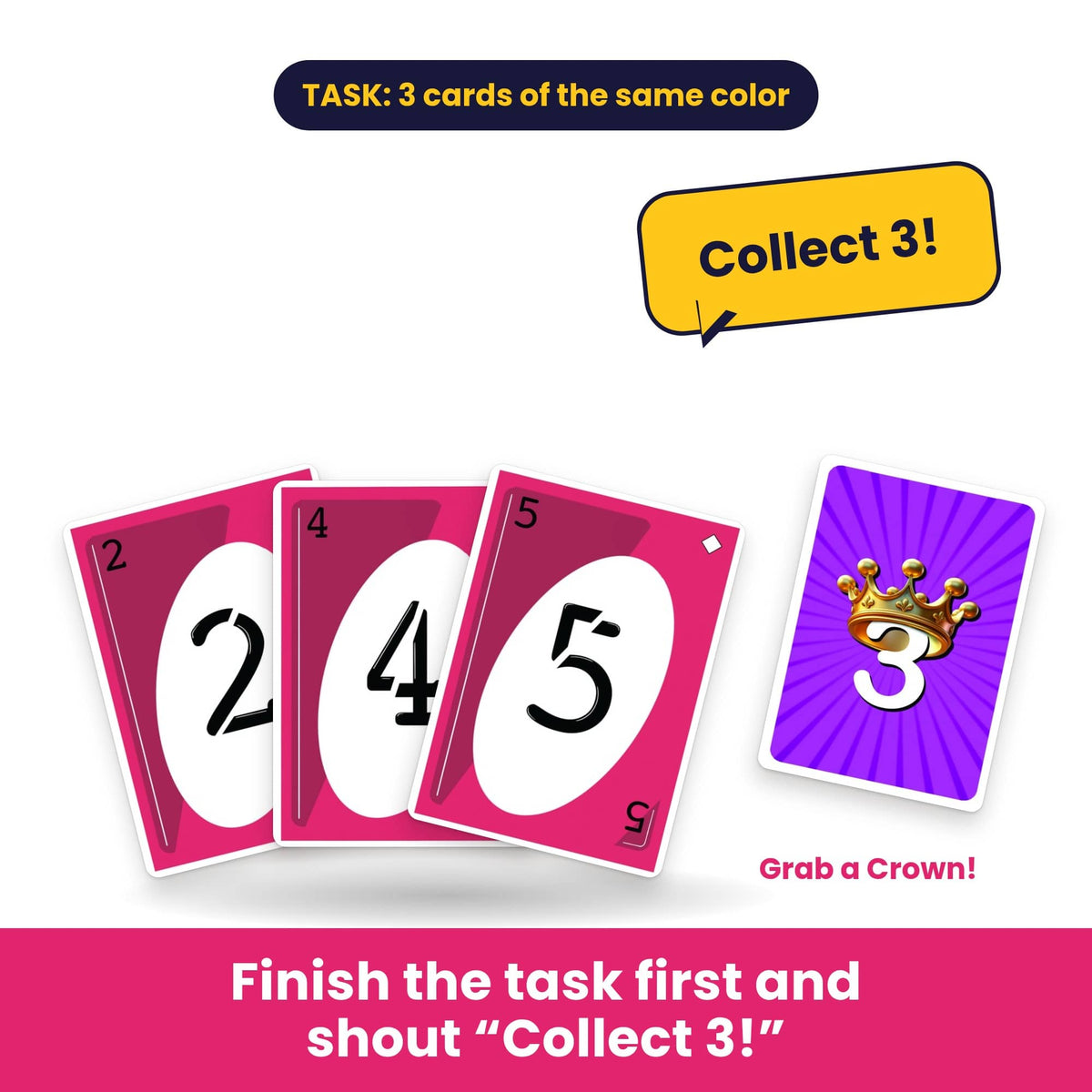 Collect 3 card game: finish the task first and shout Collect 3, three pink cards and a Crown card